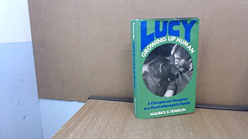 9780285622388: Lucy - Growing Up Human: Chimpanzee Daughter in a Psychotherapist's Family