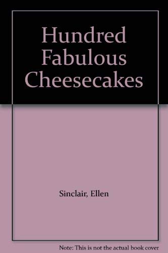 Beispielbild fr Hundred Fabulous Cheesecakes zum Verkauf von WorldofBooks