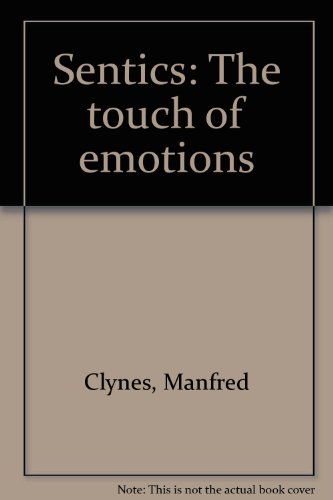 9780285622944: Sentics: The touch of emotions