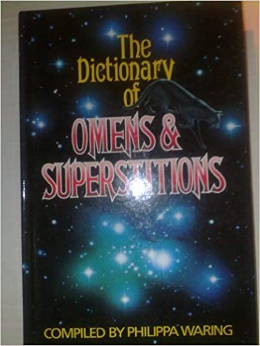 Beispielbild fr A Dictionary of Omens and Superstitions zum Verkauf von Reuseabook