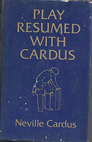 Stock image for Play Resumed with Cardus for sale by WorldofBooks