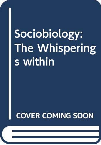 Stock image for Sociobiology: The Whisperings within for sale by WorldofBooks