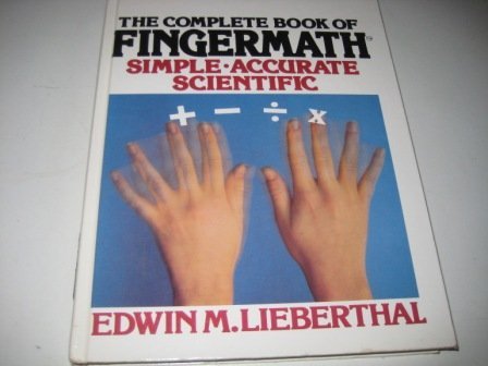 9780285624382: THE COMPLETE BOOK OF FINGERMATH (NOT an import)