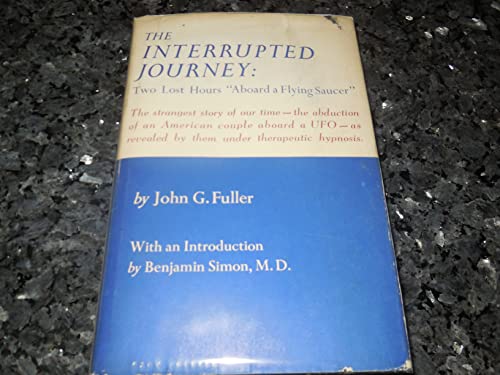 9780285624504: Interrupted Journey: Two Lost Hours Aboard a Flying Saucer