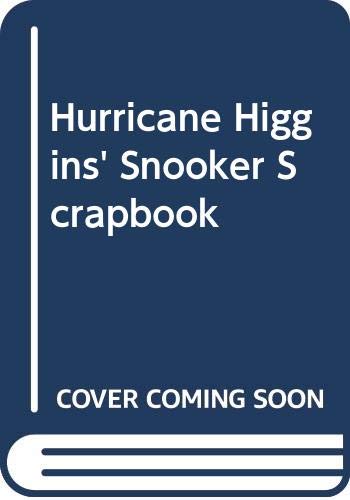 Imagen de archivo de "Hurricane" Higgins' Snooker Scrapbook a la venta por WorldofBooks