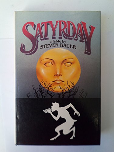 9780285625020: Satyrday: A Fable (Nightowl Books)