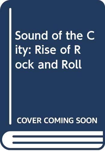 9780285625679: Sound of the City: Rise of Rock and Roll