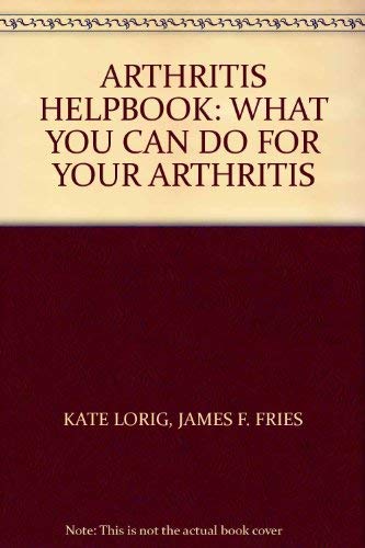 Stock image for Arthritis helpbook: what you can do for your arthritis for sale by Cotswold Internet Books