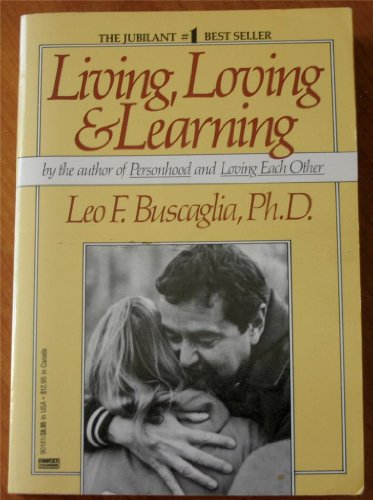 Stock image for Living, Loving, Learning for sale by WorldofBooks