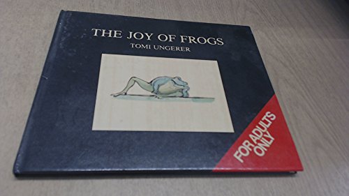 The joy of frogs (9780285626423) by Tomi Ungerer
