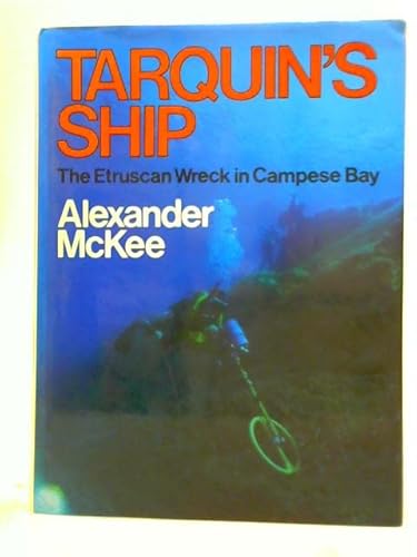 Stock image for Tarquin's Ship : The Etruscan Wreck in Campese Bay for sale by Better World Books