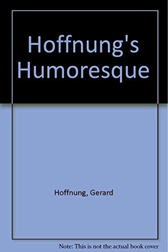 Hoffnung's Humoresque (9780285626683) by Hoffnung