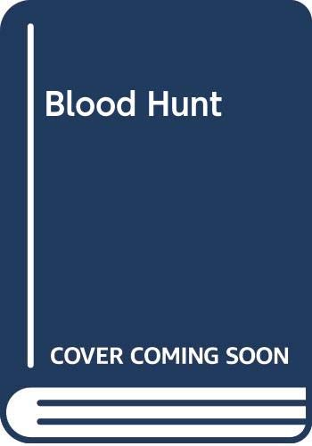 Stock image for Blood Hunt for sale by Discover Books