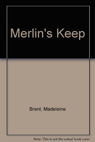 Merlin's Keep (9780285626775) by Brent, Madeleine