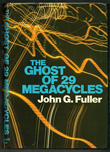 9780285626911: Ghost of 29 Megacycles - A New Breakthrough in Life After Death?