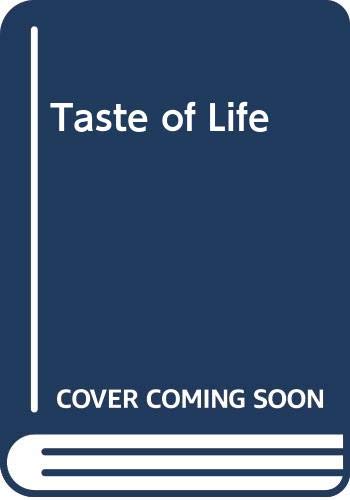 Stock image for Taste of Life for sale by WorldofBooks
