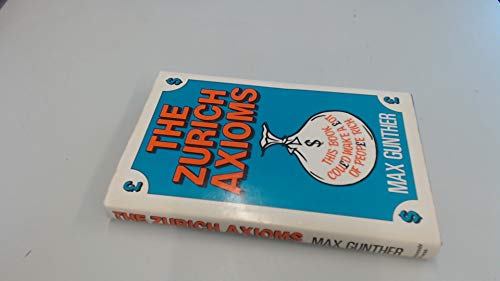 Beispielbild fr The Zurich Axioms zum Verkauf von WorldofBooks