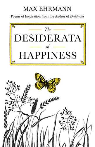 Imagen de archivo de The Desiderata of Happiness (Inspirational) (Inspirational) a la venta por WorldofBooks
