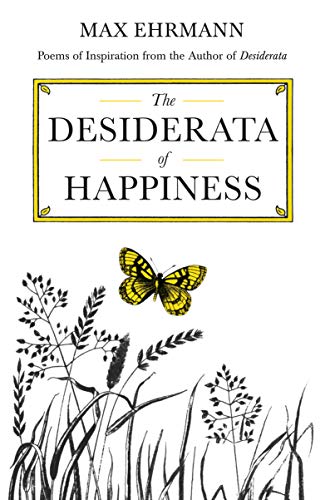 The Desiderata of Happiness (Inspirational) (9780285627246) by Ehrmann, Max