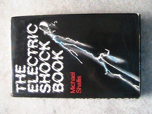 Imagen de archivo de THE ELECTRIC SHOCK BOOK a la venta por Magis Books