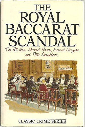 Imagen de archivo de The Royal Baccarat Scandal a la venta por East Kent Academic