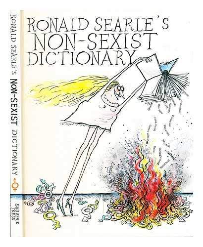 9780285628656: Ronald Searle's Non Sexist Dictionary