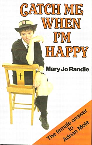 Stock image for Catch Me When Im Happy for sale by Reuseabook