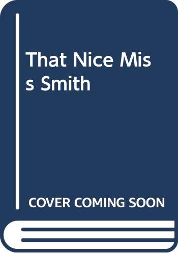 Imagen de archivo de That Nice Miss Smith a la venta por medimops