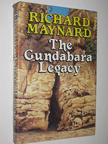 Stock image for The Gundabara Legacy for sale by WorldofBooks