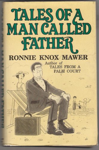 9780285629080: Tales of a Man Called Father