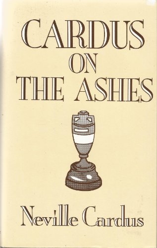 Stock image for Cardus on the Ashes for sale by AwesomeBooks