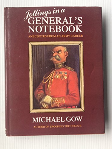 Beispielbild fr Jottings in a General's Notebook zum Verkauf von WorldofBooks