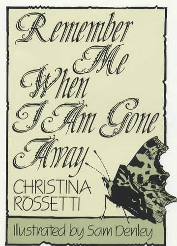 Imagen de archivo de Remember Me When I Am Gone Away (Inspirational) a la venta por Reuseabook