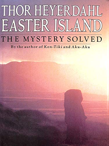 9780285629462: Easter Island: The Mystery Solved