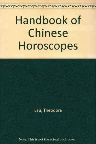 Imagen de archivo de Handbook of Chinese Horoscopes a la venta por Reuseabook