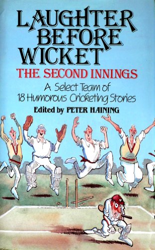 Stock image for Laughter Before Wicket: The Second Innings for sale by Reuseabook