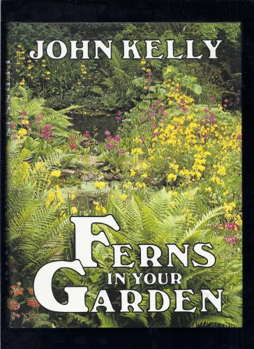 Imagen de archivo de Ferns in Your Garden a la venta por Better World Books