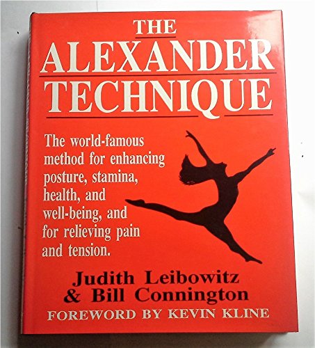 Beispielbild fr The Alexander Technique zum Verkauf von AwesomeBooks