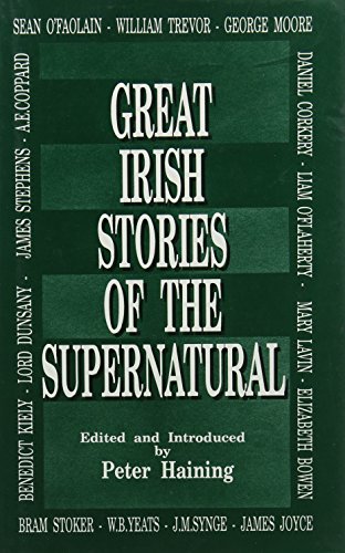 Stock image for Great Irish Stories of the Supernatural for sale by HALCYON BOOKS