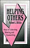 Beispielbild fr Helping Others: Ways of Listening, Sharing and Counselling (Condor Book) zum Verkauf von WorldofBooks