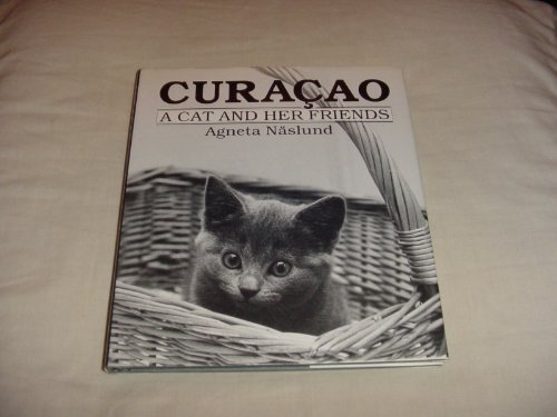 Stock image for Curacao, a Cat and Her Friends for sale by Sarah Zaluckyj