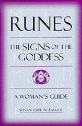 9780285631977: Runes: Signs of the Goddess - A Woman's Guide