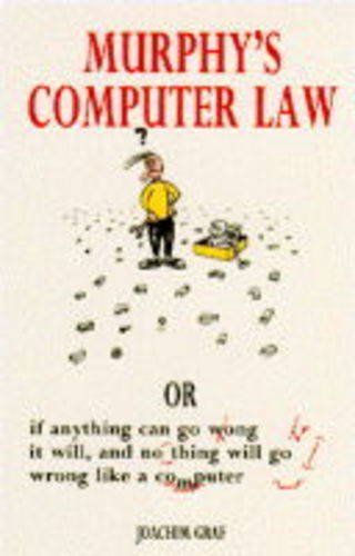 Stock image for Murphy's Computer Law for sale by MusicMagpie