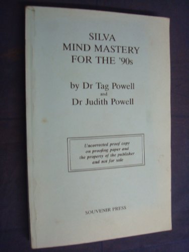Beispielbild fr Silva Mind Mastery for the 90s: Secrets of the Worlds Largest Mind Development Course zum Verkauf von Reuseabook