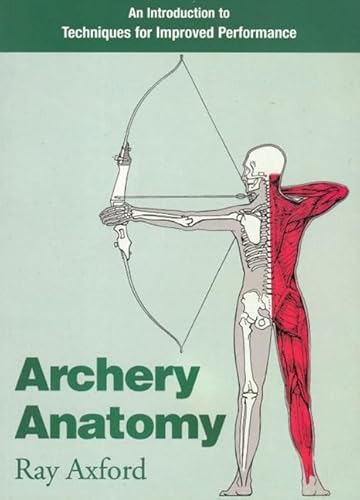 9780285632653: Archery Anatomy: An Introduction to Techniques for Improved Performance