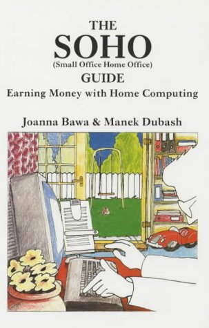 9780285632844: SOHO Guide: Earning Money with Home Computing [Idioma Ingls]