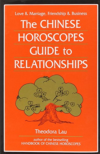 Beispielbild fr The Chinese Horoscopes Guide to Relationships zum Verkauf von WorldofBooks