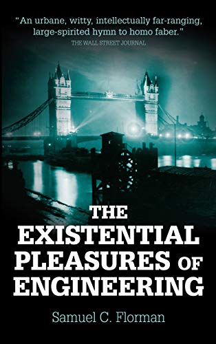 9780285632875: The Existential Pleasures of Engineering