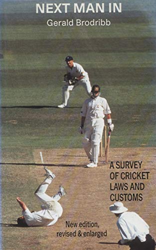 9780285632943: Next Man in: Survey of Cricket Laws and Customs
