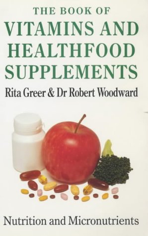 Beispielbild fr The Book of Vitamins and Healthfood Supplements zum Verkauf von WorldofBooks